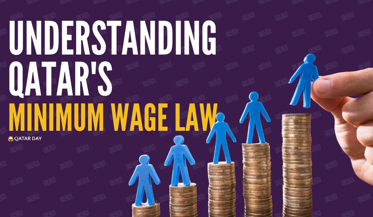 Understanding Qatar's Minimum Wage Law